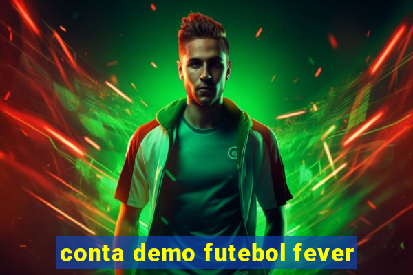 conta demo futebol fever